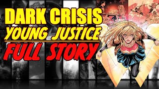 Dark Crisis: Young Justice (FULL STORY, 2022)