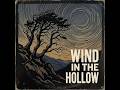 WIND IN THE HOLLOW ||SONG ||MUSIC || #music #ai #ai #ringtone #song