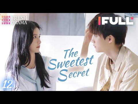 Multi-sub】The Sweetest Secret EP12 | Joey Chua, Zhou Yiran | 你是