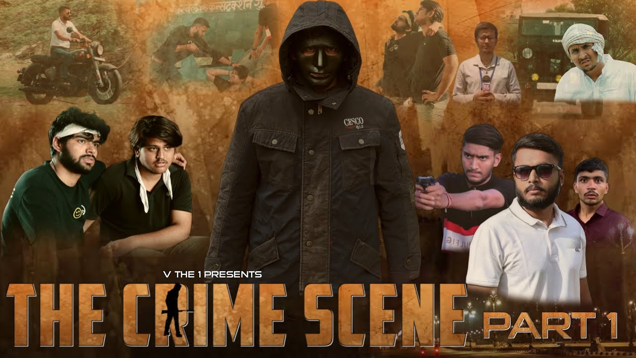 THE CRIME SCENE - PART 1 THE STORY || V THE 1 ||
