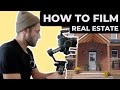 A complete guide to filming professional real estates