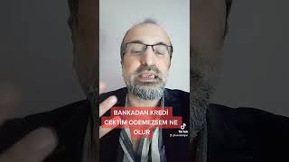 Bankadan Kredi̇ Cekti̇m Odemezsem Ne Olur