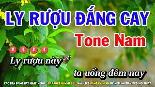Karaoke Ly Rượu Đắng Cay - Tone Nam Nhạc Sống Mới | Huỳnh Lê