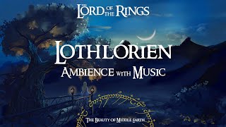 Lord Of The Rings | Lothlórien | Ambience & Music | 3 Hours