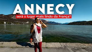 Roteiro PERFEITO de 2 DIAS EM ANNECY na França | Alpes Franceses - Eurotrip EP 2