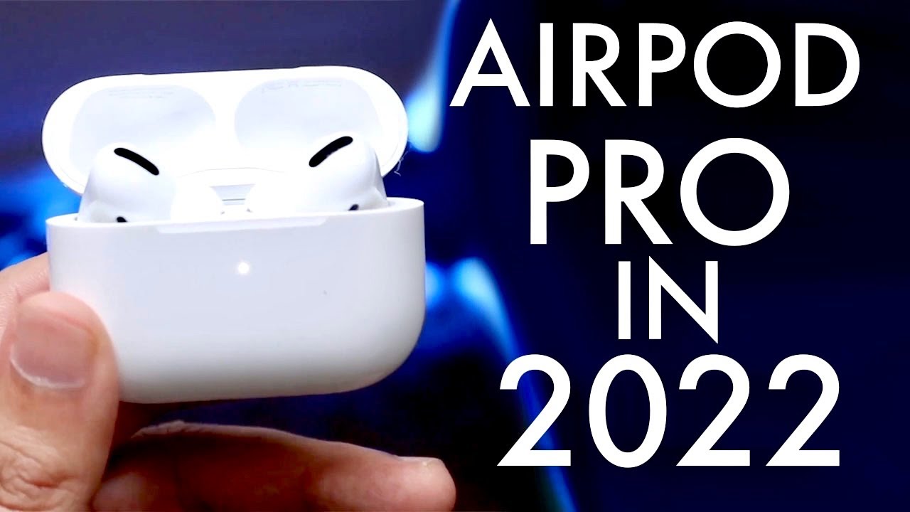 AirPods Pro In 2022! (Still Worth 