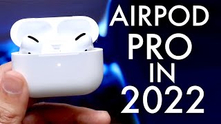 AirPods Pro In 2022! (Still Worth Buying?) (Review)