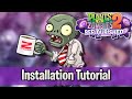 Installation tutorial  plants vs zombies 2 reflourished