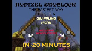 HYPIXEL SKYBLOCK : How to get the GRAPPLING HOOK Including NEW PLAYERS under *20 MINUTES* (No Money)