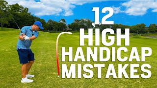 12 Biggest Beginner and High Handicap Mistakes  How to Fix them