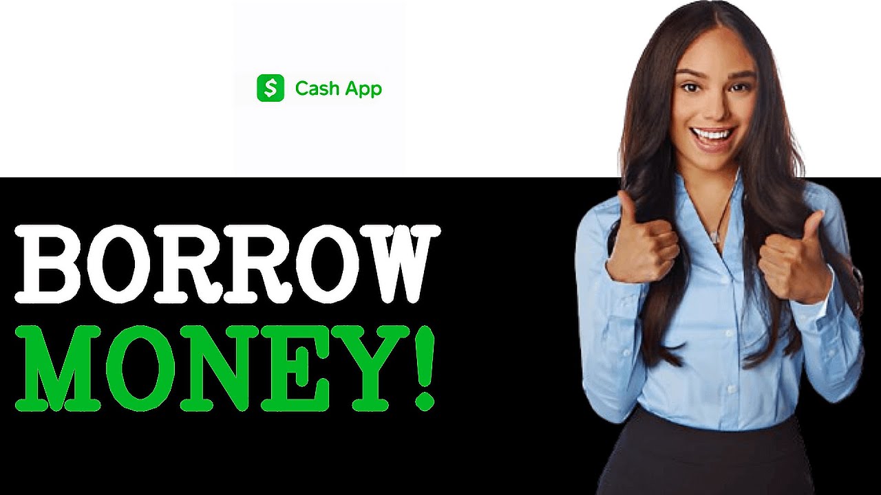 How To Borrow Money On Cash App (2025)
