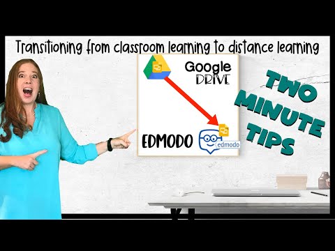 Transitioning To Distance Learning: Google Drive To Edmodo (Two Minute Tip)