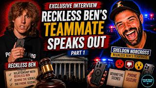 Reckless Ben's Teammate Speaks Out | Sheldon Norcross Exclusive Interview