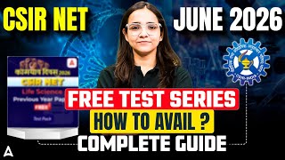 CSIR NET JUNE 2026 Free Test Series | How To Avail | Complete Guide | By Gouri Sharma