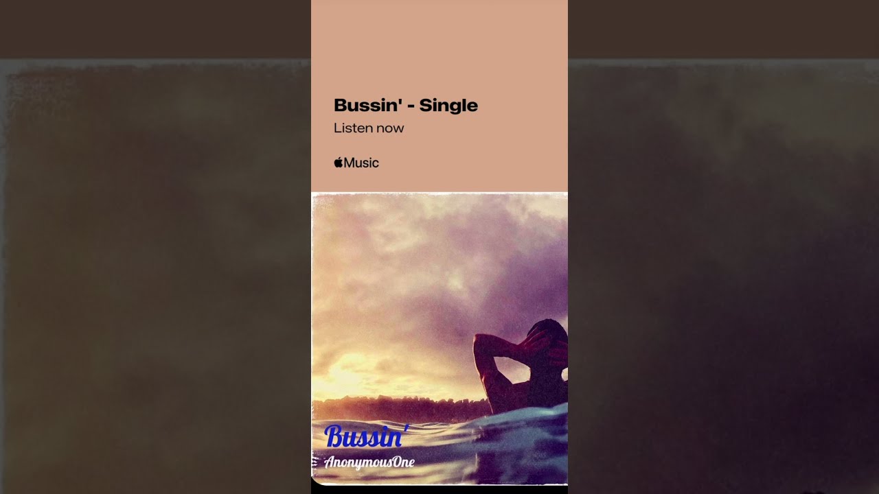 Bussin’- AnonymousOne (New Single 2023)