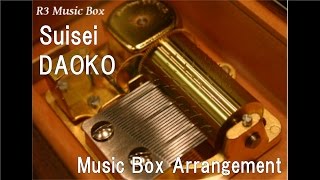 Download lagu Suisei/DAOKO [Music Box]