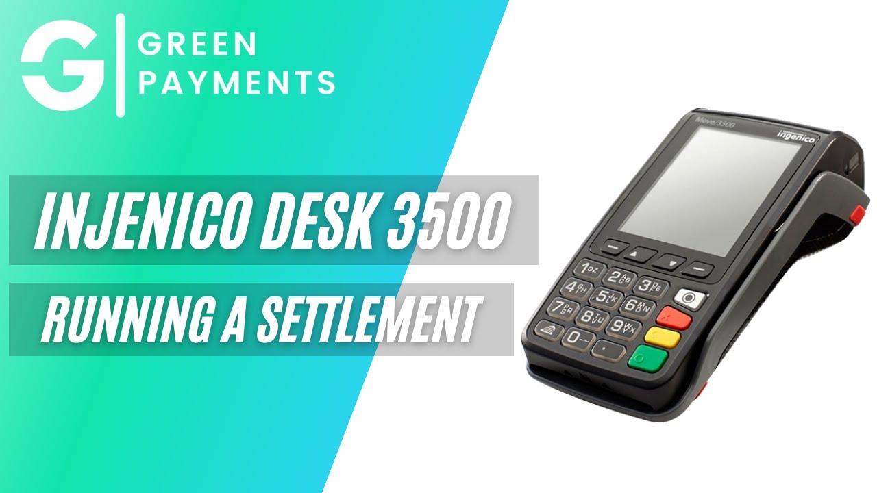 Ingenico Desk 3500  Running A Settlement