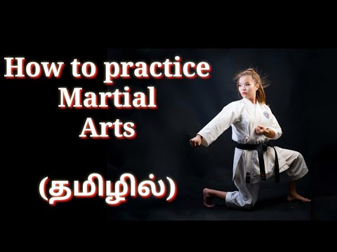 How to learn Martial Arts? // தற்காப்பு கலை கற்றுக்கொள்வது எப்படி? // Balaji