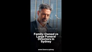 Family-Owned vs. Large Funeral Directors in Sydney