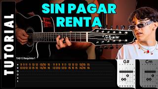 SIN PAGAR RENTA - Xavi Guitar Tutorial (REQUINTOS) | CHORDS