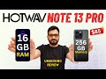 Hotwav Note 13 Pro – 16GB RAM Mobile  ⫸ UNBOXING REVIEW ⫷