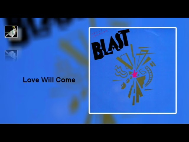Holly Johnson - Love Will Come