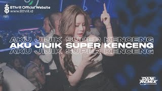 DJ AKU JIJIK BREAKDUTCH SUPER KENCENG FYP TIKTOD [DANI RMX]