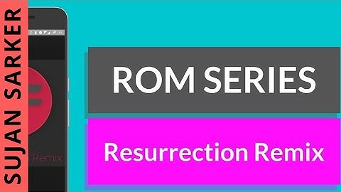 Resurrection Remix ROM Setup, Features and problems Review!!!!!