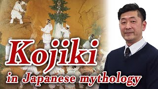 Kojiki in Japanese mythology