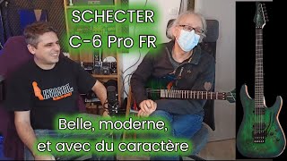 TEST : guitare SCHECTER C-6 Pro FR