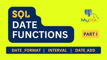 SQL Date Functions| Date Format| Interval| Date Add| tutorial for beginners| data analysis-science