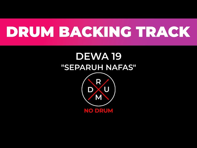 Separuh Nafas - Dewa 19 | No Drum | Drumless | Drum Backing Track | Tanpa Drum | Minus Drum class=