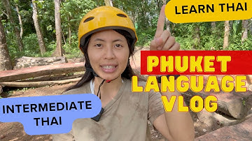 Phuket Vlog - Learn the meaning of อีก / èek (Intermediate Thai Listening Practice)