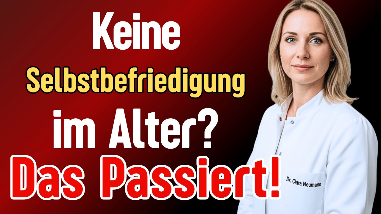 Urologin warnt: Wenn Sie sich im Alter nicht selbstbefriedigen, passiert das | Ratschläge für Sen...