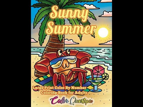 Sunny Summer Color by Number Coloring Book FLIP THROUGH - Color ...
