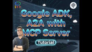 Google ADK & A2A with MCP Server | Build Smarter AI Connections in Minutes!