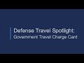 Defense travel spotlight  government travel charge card 2022