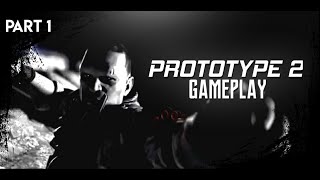 Prototype 2 Gameplay on PC | (Part 1) | Gaming Heroes |