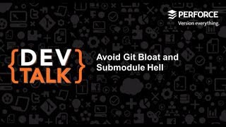 Avoid Git Bloat and Submodule Hell