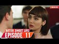 Bitter Sweet Life Episode 11 English Subtitles Hayat Bazen Tatlidir 