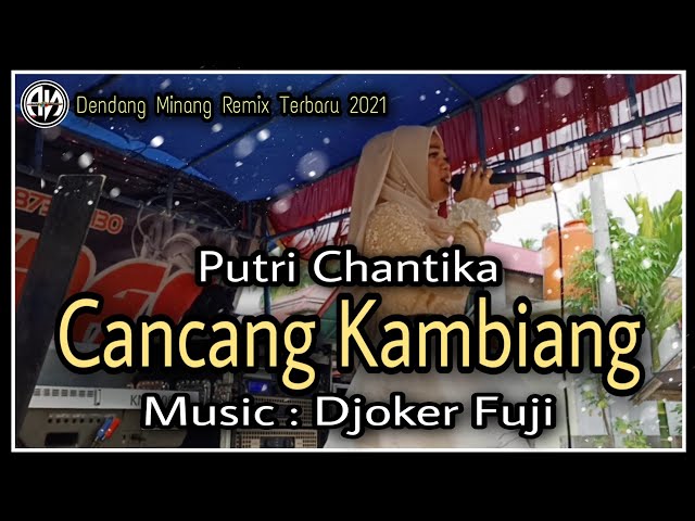 CANCANG KAMBIANG || Putri Chantika || Dendang Minang Remix || Orgen Tunggal || Amiidas Live Music class=