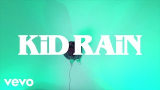 KiD RAiN - Something To Hate