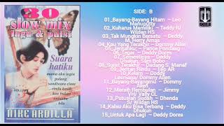 NIKE ARDILLA _30 SLOW MIX LAGU \u0026 PUISI VOL 2.  SIDE B