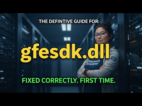 Gfesdk.dll Missing? Here's the Solution!