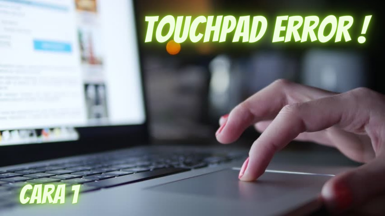 Atasi touchpad laptop / PC tidak mau bergerak cara1 YouTube