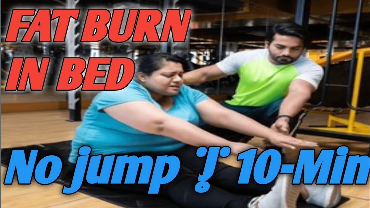 Lose Full Body Fat While Lying on Bed | 10-Min No Jump Fat Burn Workout| @ Nayana Dutta daily life 