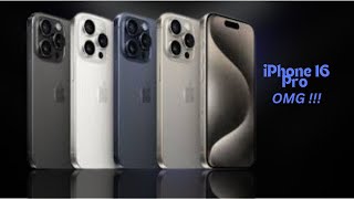 iPhone 16 Pro - More Updates !!!