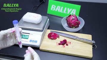 BALLYA Chlorothalonil Test - Detection of Chlorothalonil in Pitaya - BALLYA