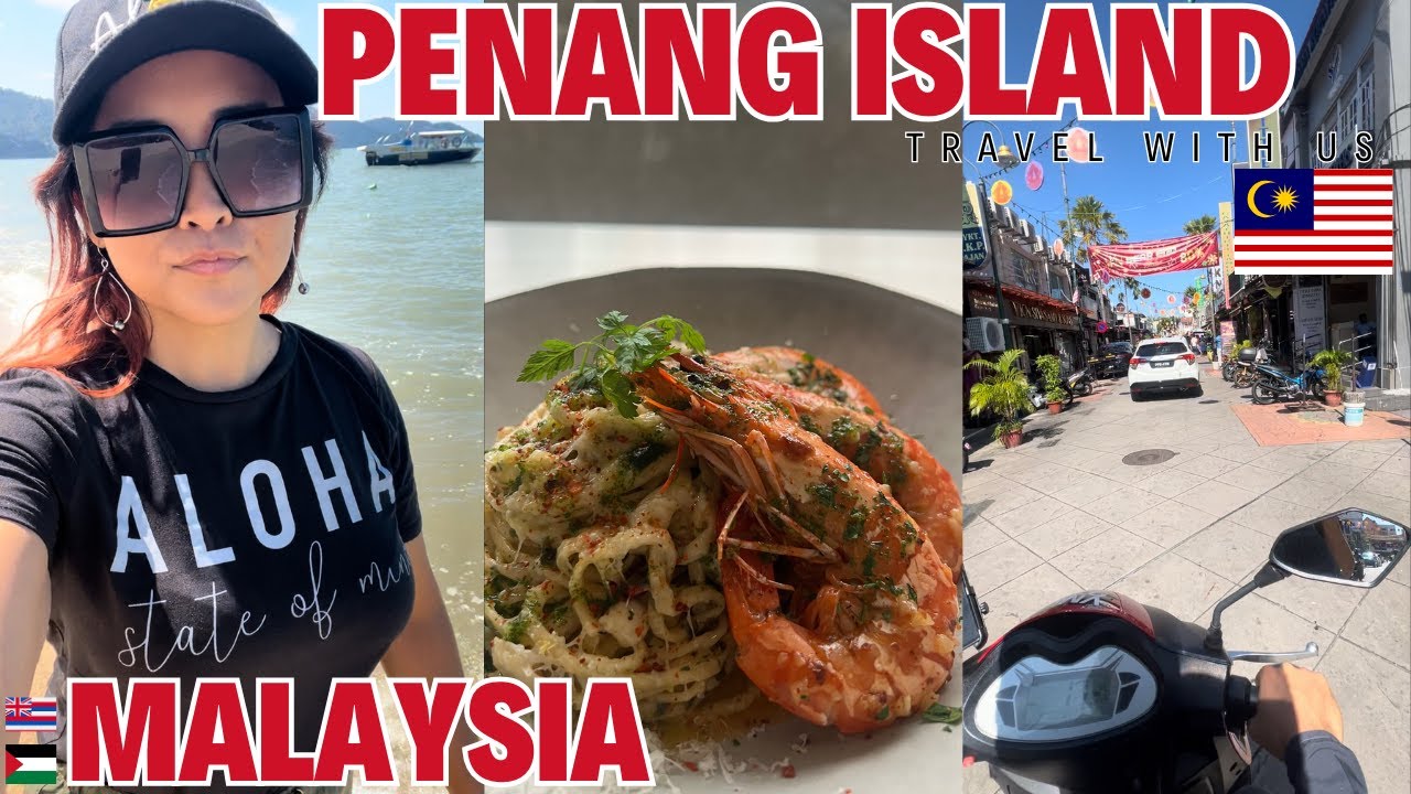 Travel day to Penang Island with my Palestinian Husband. First impressions + EV scooter drama