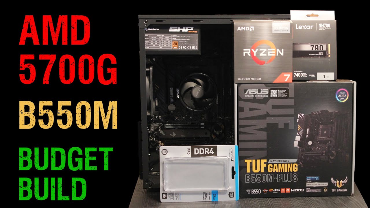 AMD Ryzen 5700G pc build - Asus Tuf Gaming B550M Plus - Lexar 
